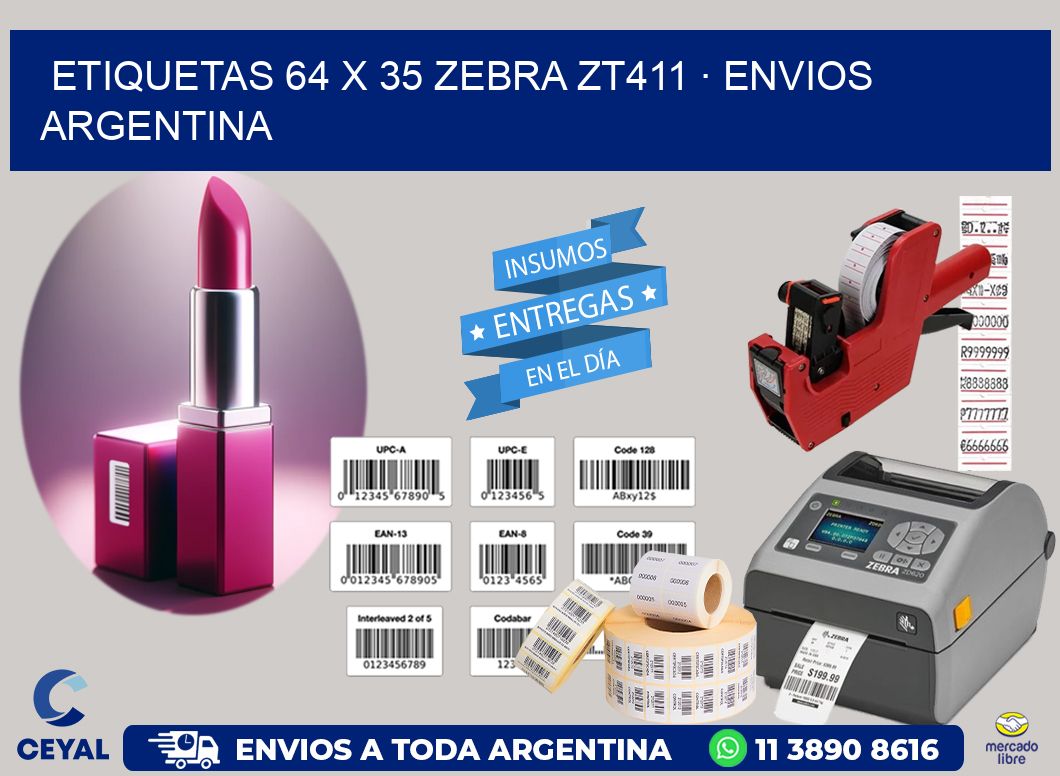 ETIQUETAS 64 x 35 ZEBRA ZT411 · ENVIOS ARGENTINA