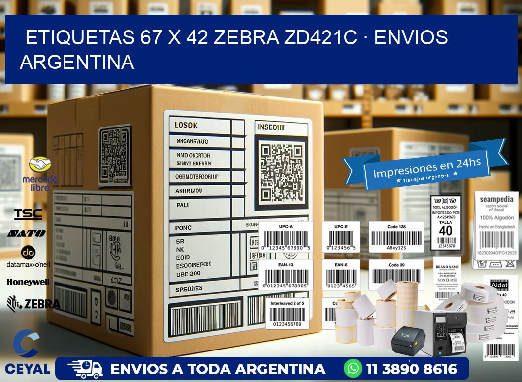 ETIQUETAS 67 x 42 ZEBRA ZD421C · ENVIOS ARGENTINA