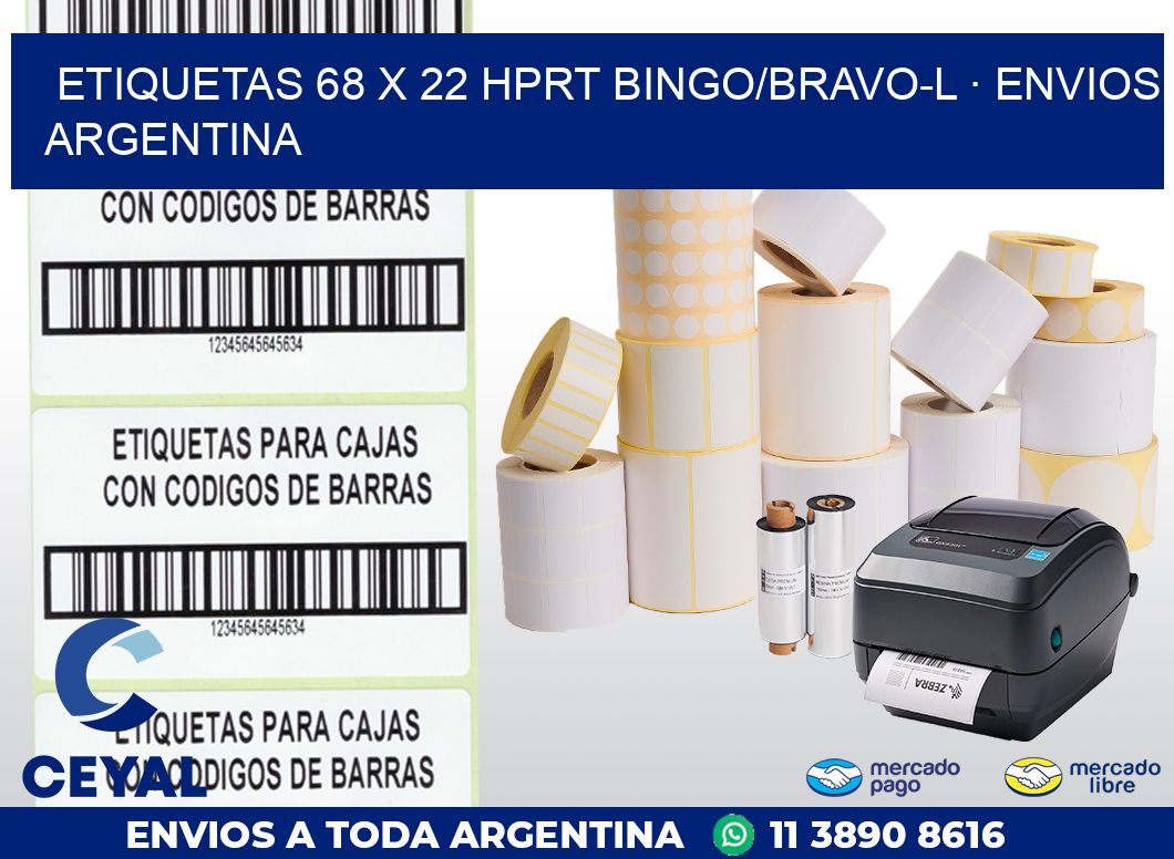 ETIQUETAS 68 x 22 HPRT BINGO/BRAVO-L · ENVIOS ARGENTINA