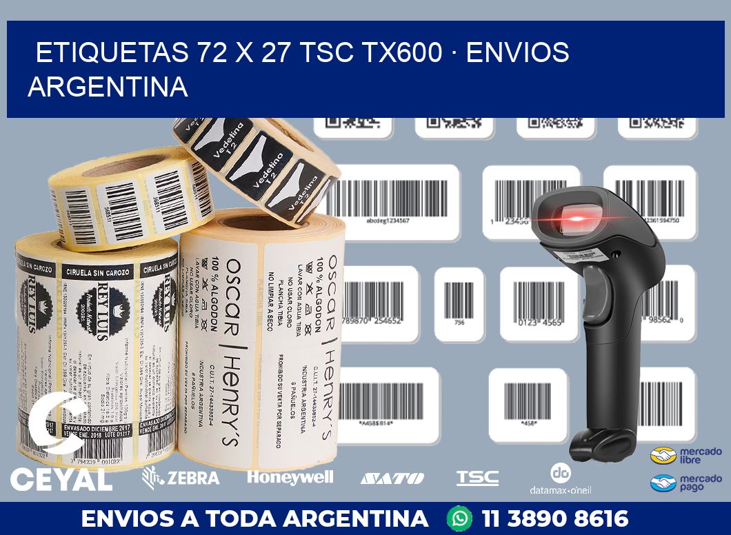 ETIQUETAS 72 x 27 TSC TX600 · ENVIOS ARGENTINA