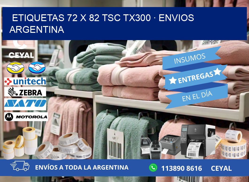ETIQUETAS 72 x 82 TSC TX300 · ENVIOS ARGENTINA