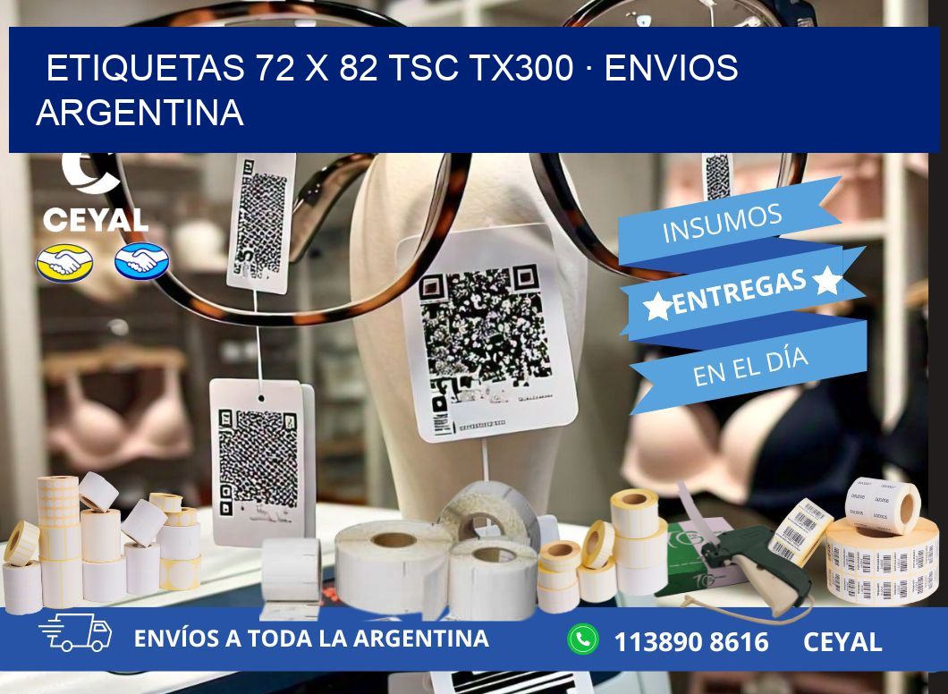 ETIQUETAS 72 x 82 TSC TX300 · ENVIOS ARGENTINA