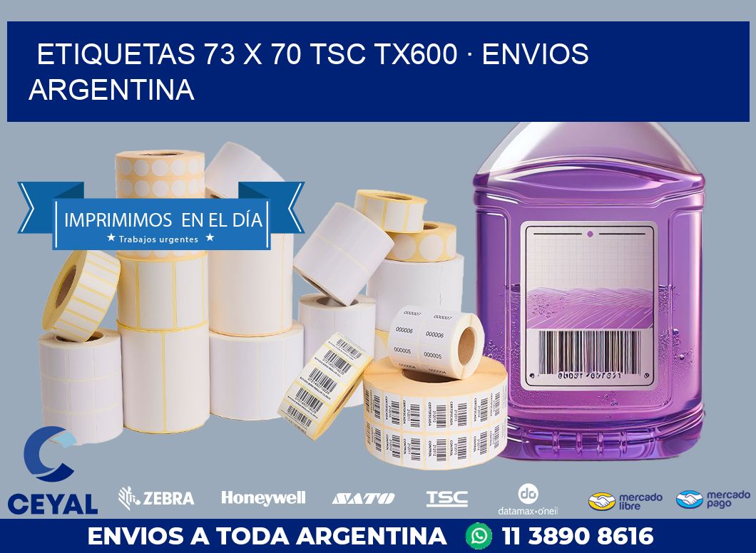 ETIQUETAS 73 x 70 TSC TX600 · ENVIOS ARGENTINA