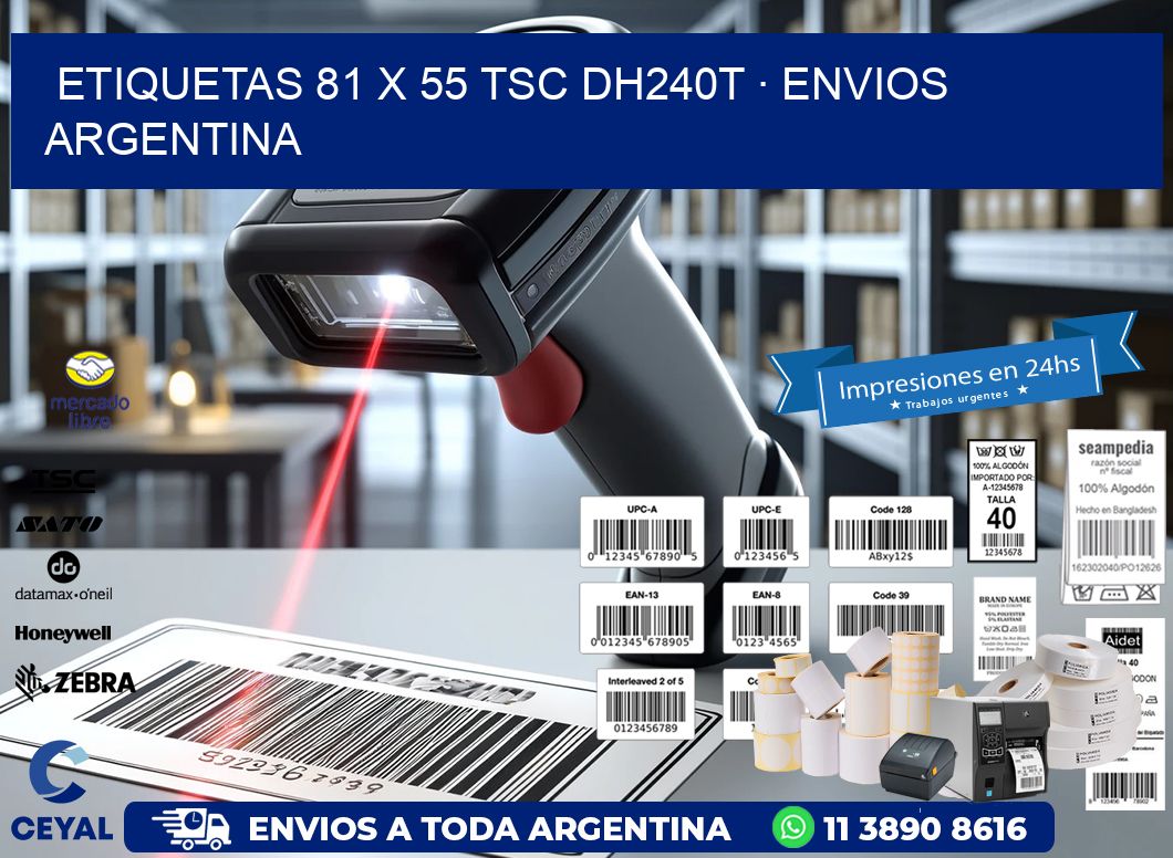 ETIQUETAS 81 x 55 TSC DH240T · ENVIOS ARGENTINA