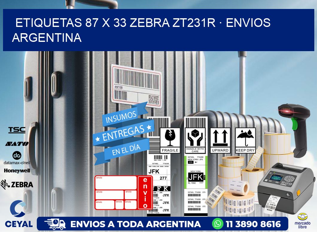 ETIQUETAS 87 x 33 ZEBRA ZT231R · ENVIOS ARGENTINA