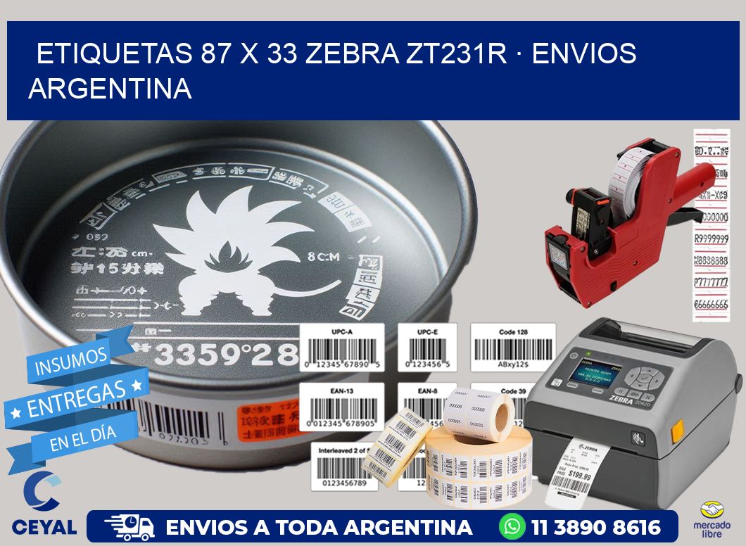 ETIQUETAS 87 x 33 ZEBRA ZT231R · ENVIOS ARGENTINA