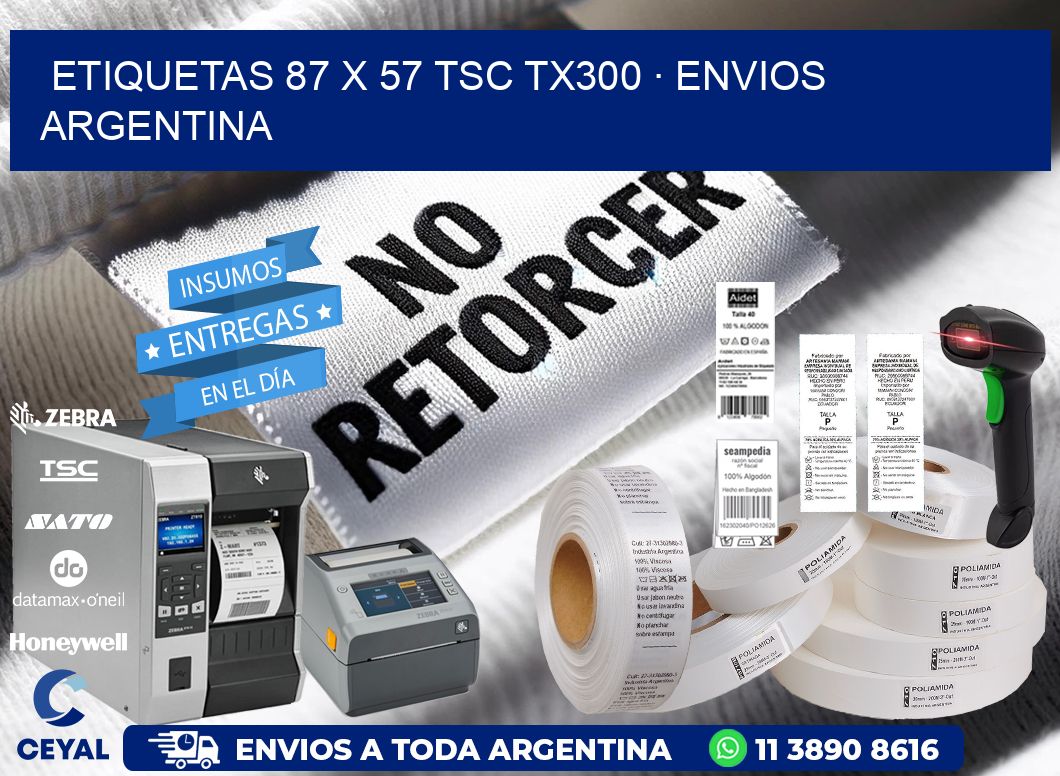 ETIQUETAS 87 x 57 TSC TX300 · ENVIOS ARGENTINA