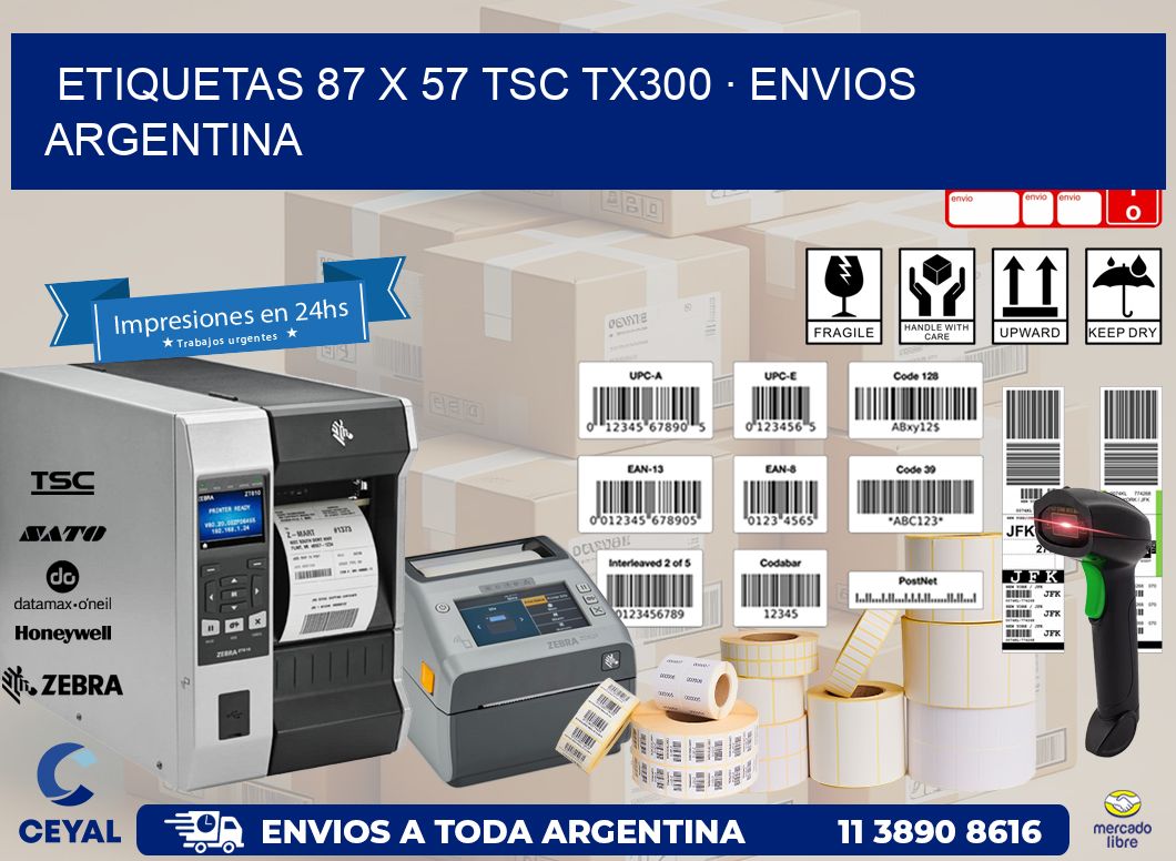 ETIQUETAS 87 x 57 TSC TX300 · ENVIOS ARGENTINA