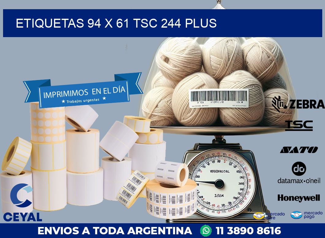 ETIQUETAS 94 x 61 TSC 244 PLUS