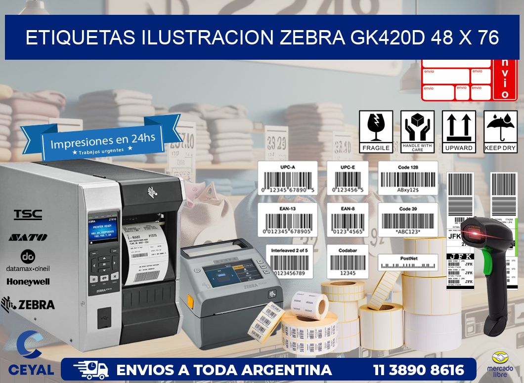ETIQUETAS ILUSTRACION ZEBRA GK420D 48 x 76