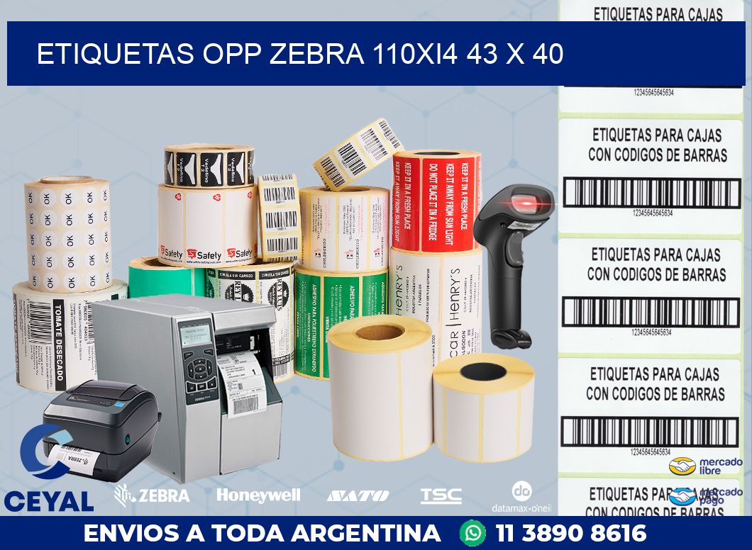 ETIQUETAS OPP ZEBRA 110Xi4 43 x 40