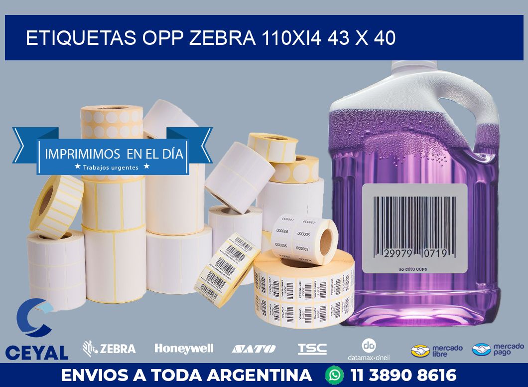 ETIQUETAS OPP ZEBRA 110Xi4 43 x 40