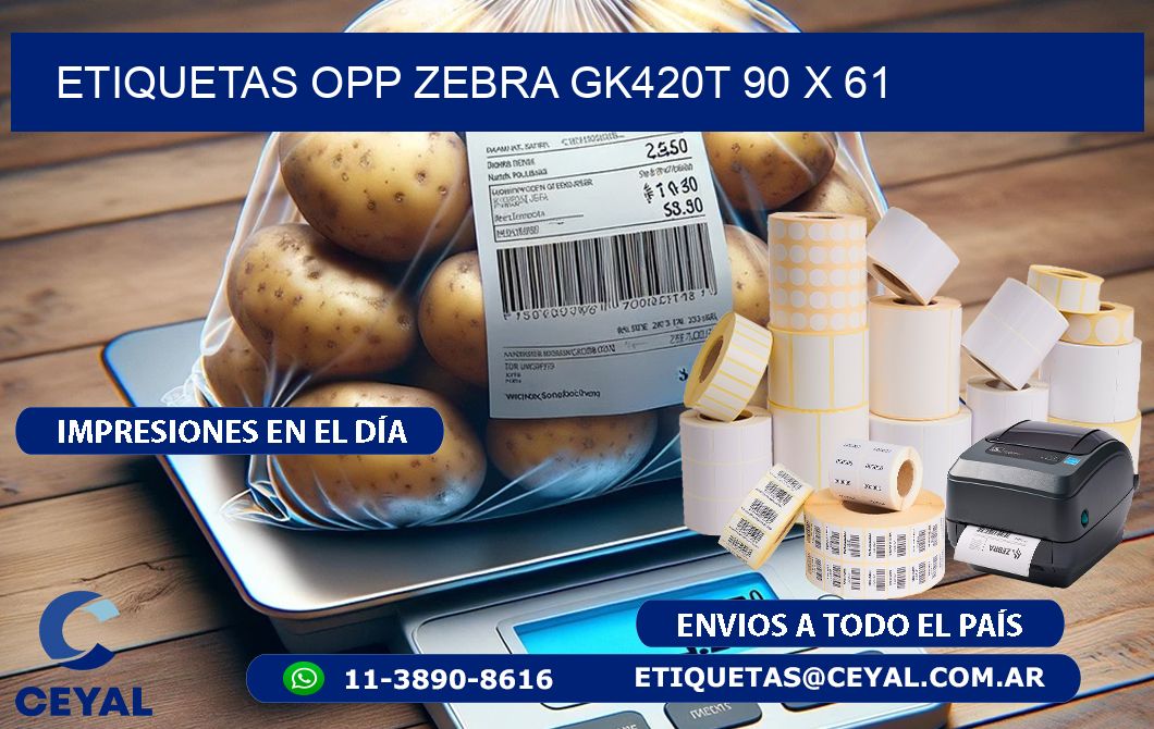 ETIQUETAS OPP ZEBRA GK420T 90 x 61