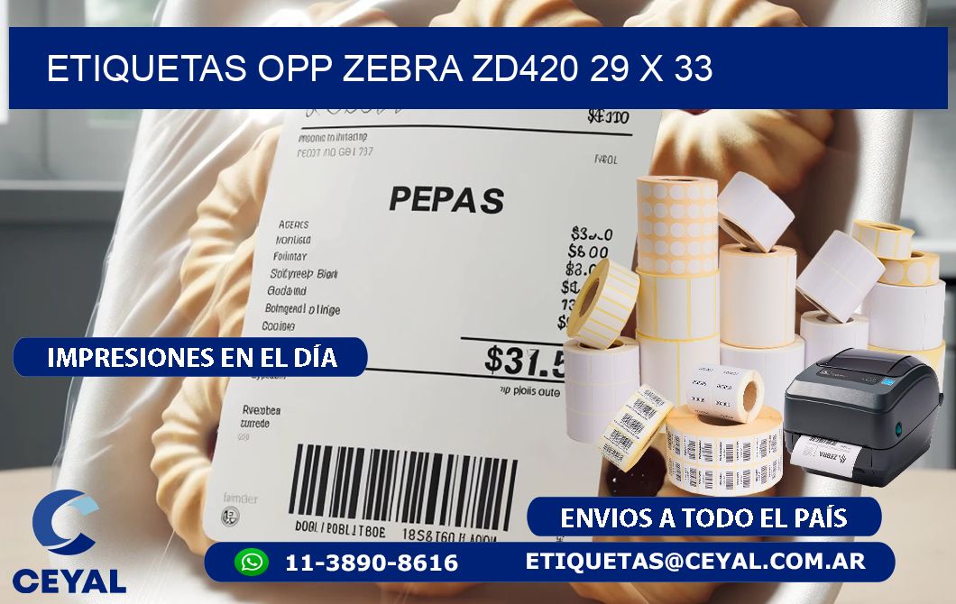 ETIQUETAS OPP ZEBRA ZD420 29 x 33