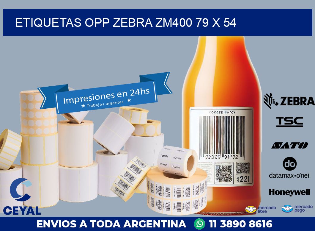 ETIQUETAS OPP ZEBRA ZM400 79 x 54