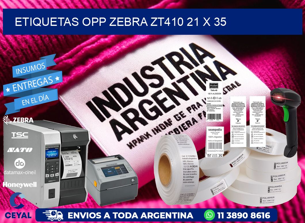 ETIQUETAS OPP ZEBRA ZT410 21 x 35