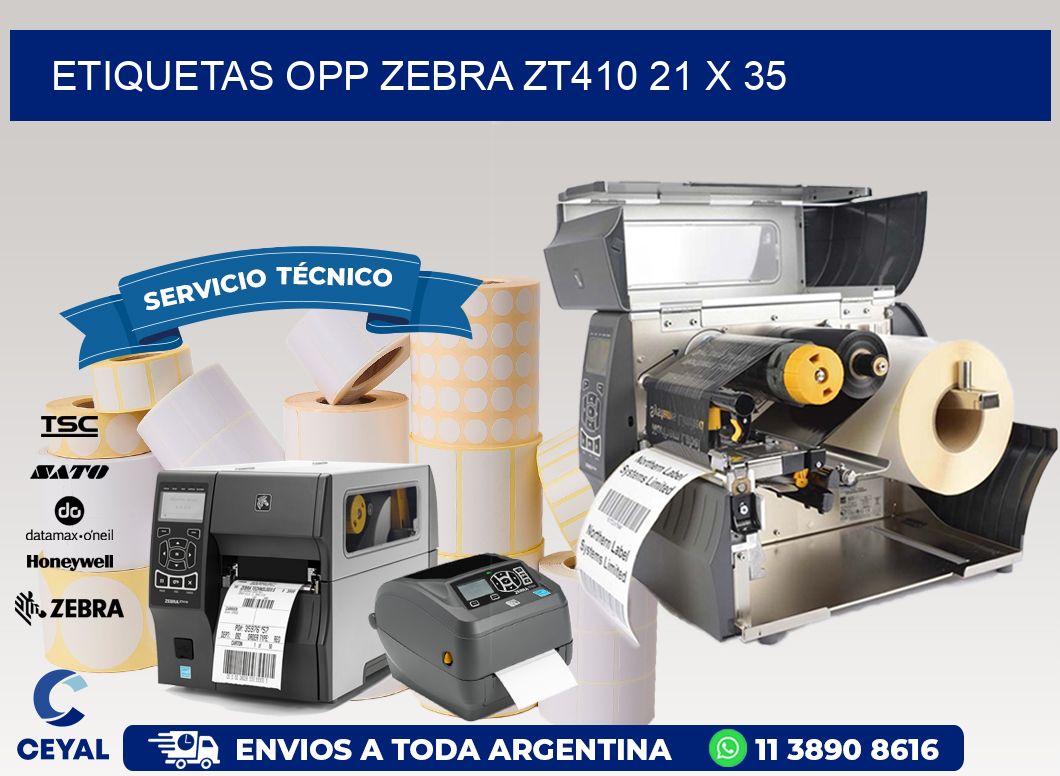 ETIQUETAS OPP ZEBRA ZT410 21 x 35