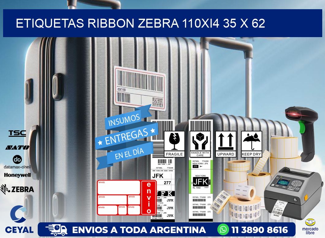 ETIQUETAS RIBBON Zebra 110Xi4 35 x 62