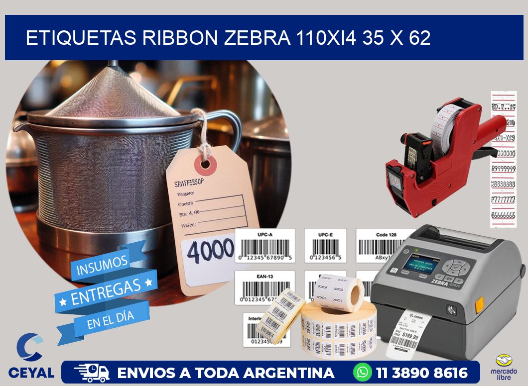 ETIQUETAS RIBBON Zebra 110Xi4 35 x 62