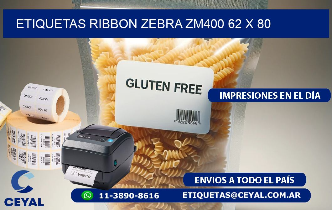 ETIQUETAS RIBBON Zebra ZM400 62 x 80
