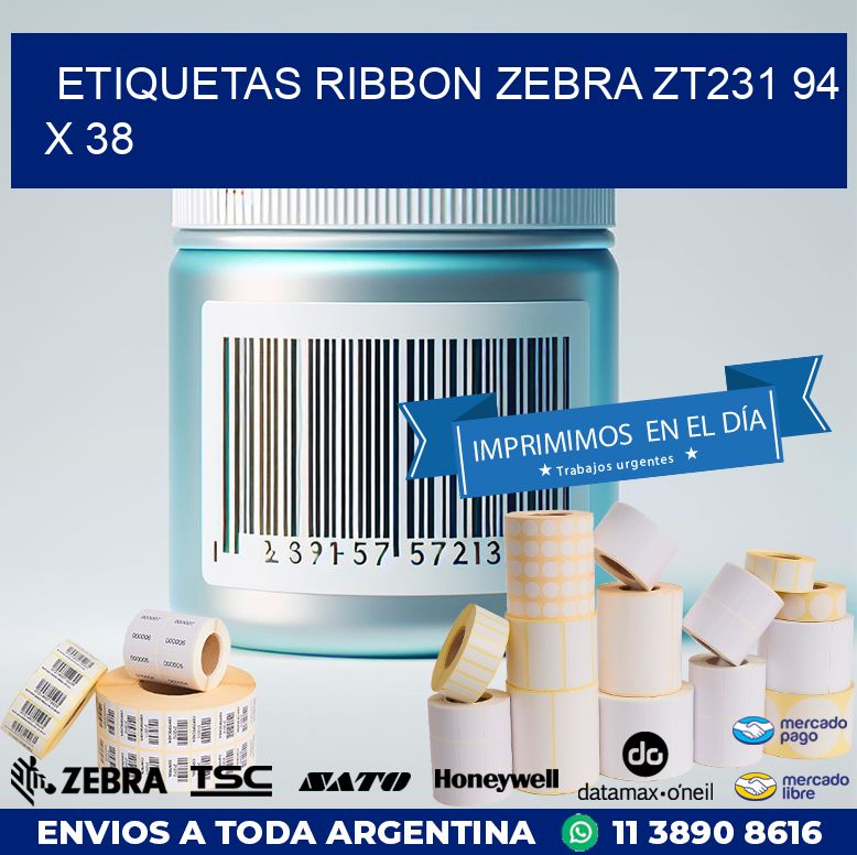 ETIQUETAS RIBBON Zebra ZT231 94 x 38