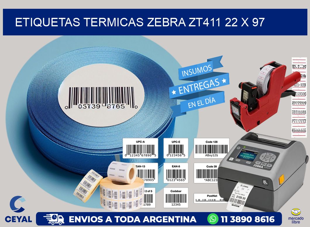 ETIQUETAS TERMICAS ZEBRA ZT411 22 x 97