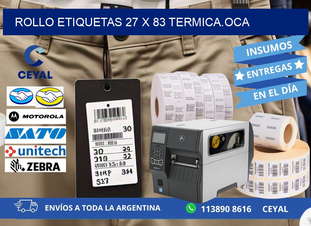 Rollo etiquetas 27 x 83 termica.OCA