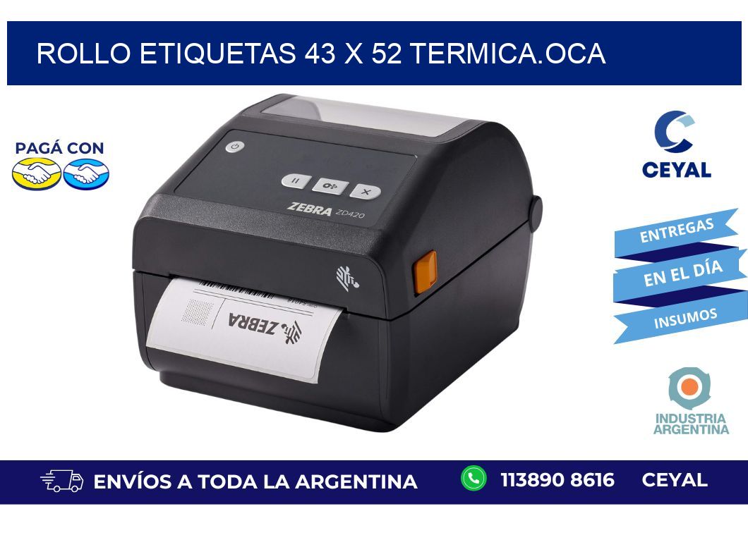 Rollo etiquetas 43 x 52 termica.OCA