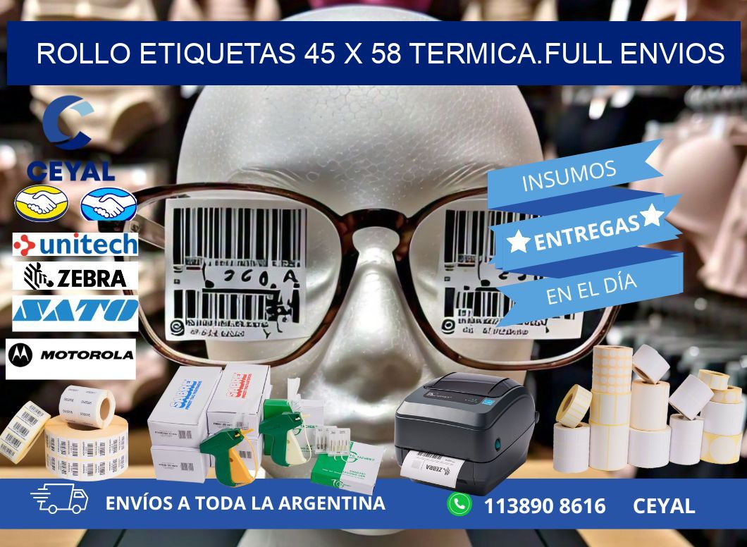Rollo etiquetas 45 x 58 termica.full envios