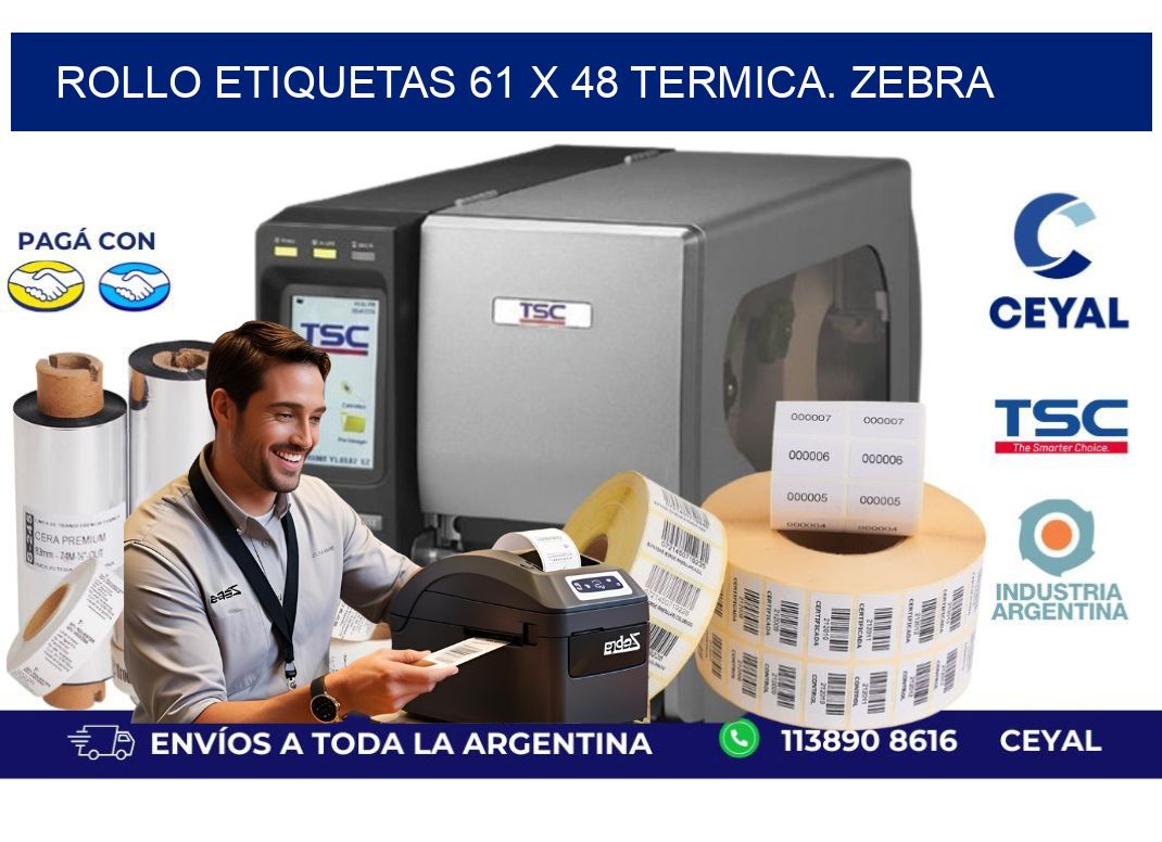 Rollo etiquetas 61 x 48 termica. zebra