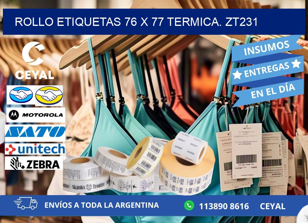 Rollo etiquetas 76 x 77 termica. zt231
