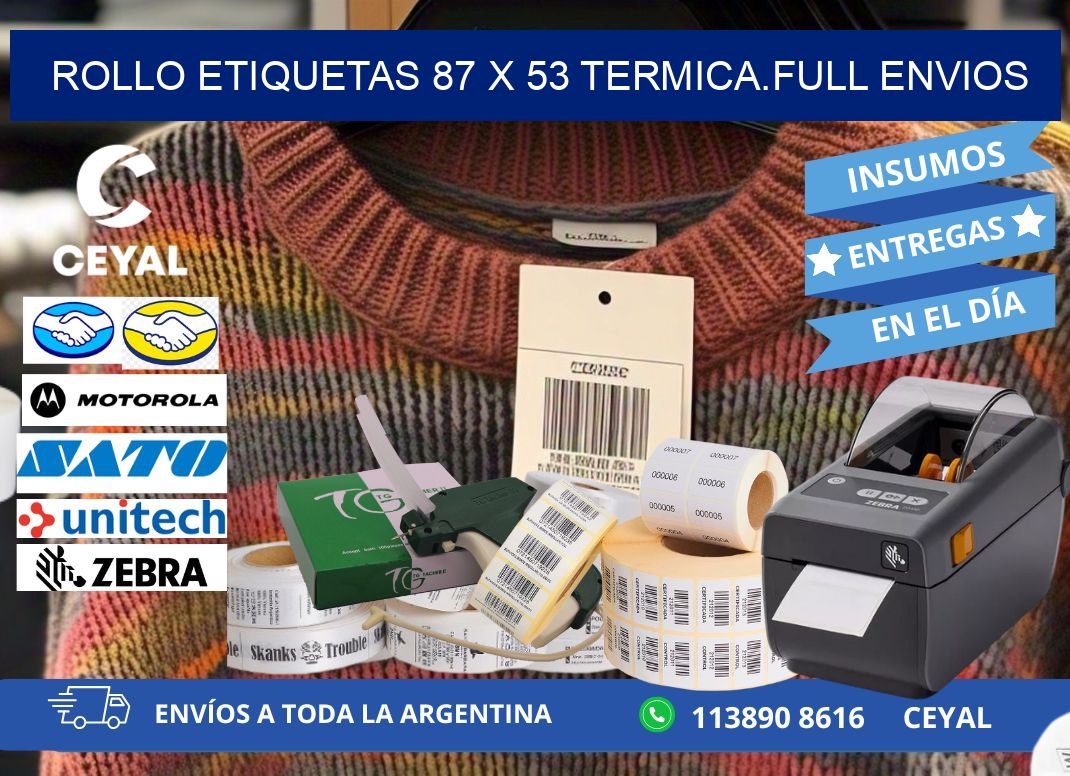 Rollo etiquetas 87 x 53 termica.full envios