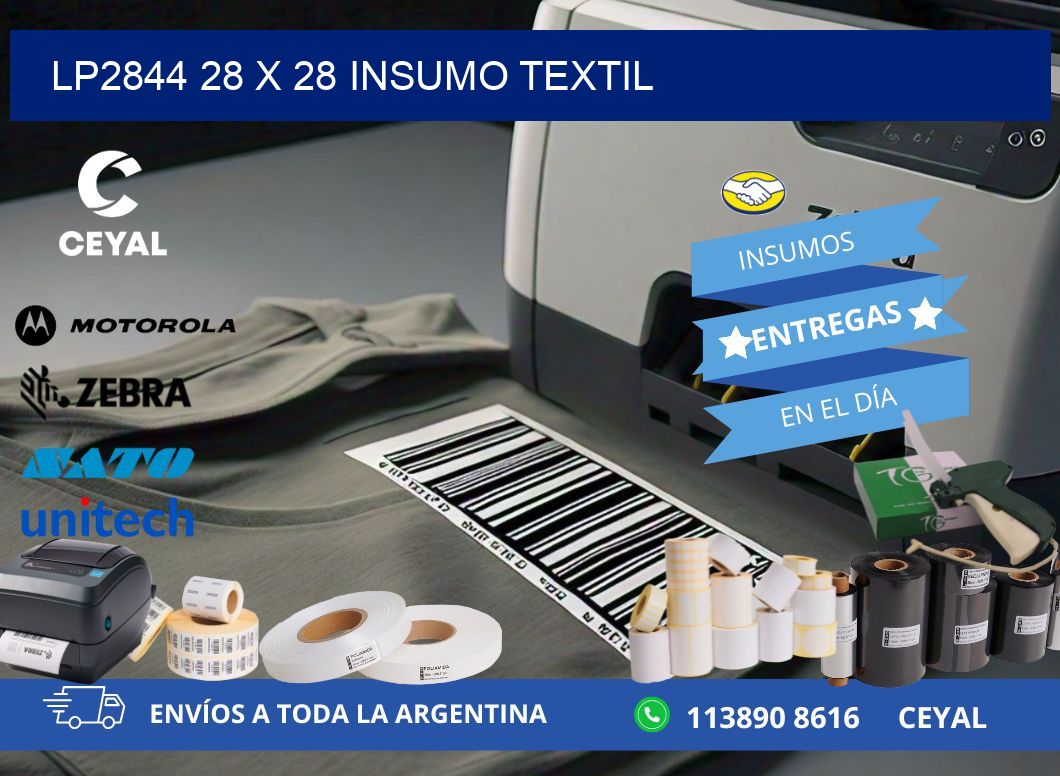 LP2844 28 x 28 INSUMO TEXTIL