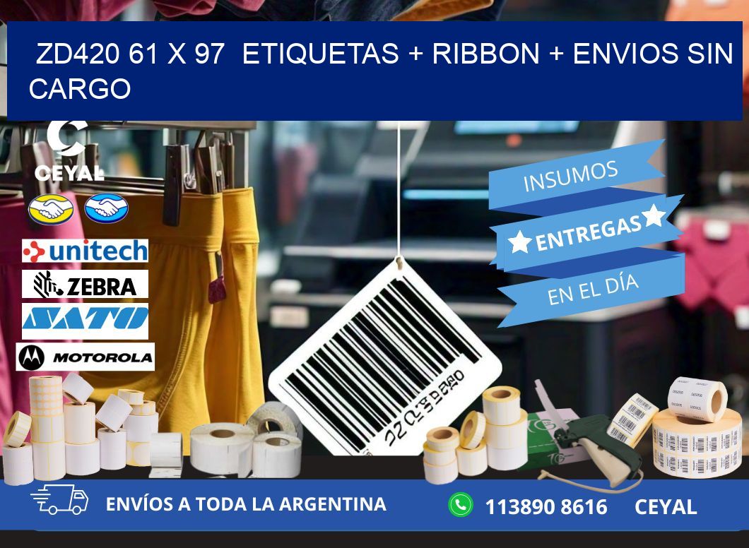 ZD420 61 x 97  etiquetas + ribbon + envios sin cargo