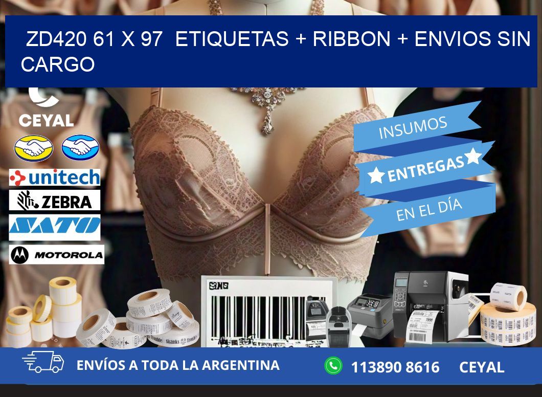 ZD420 61 x 97  etiquetas + ribbon + envios sin cargo