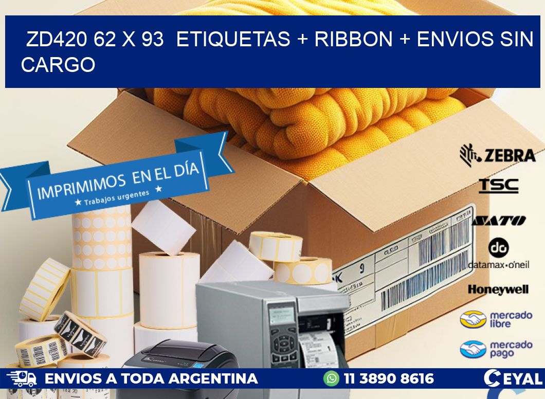 ZD420 62 x 93  etiquetas + ribbon + envios sin cargo