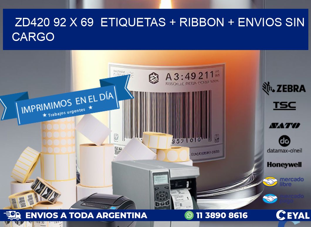ZD420 92 x 69  etiquetas + ribbon + envios sin cargo