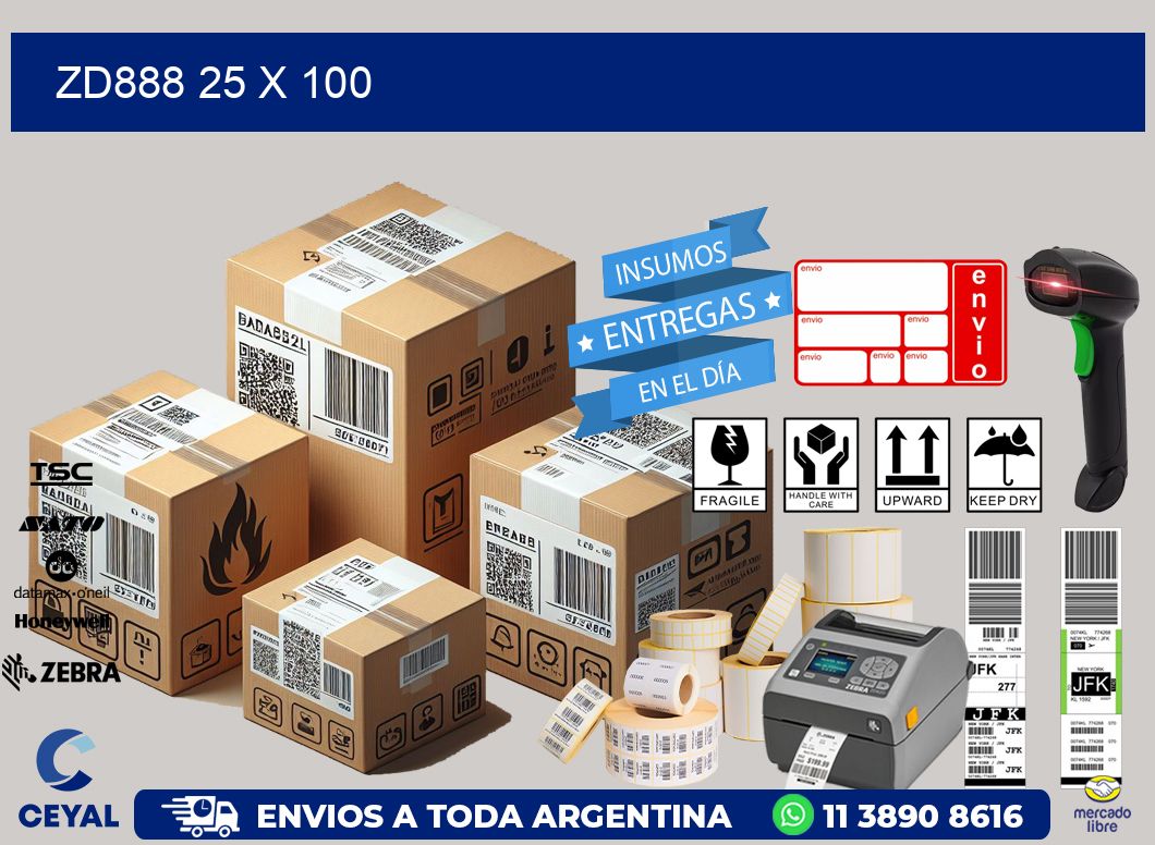 ZD888 25 x 100