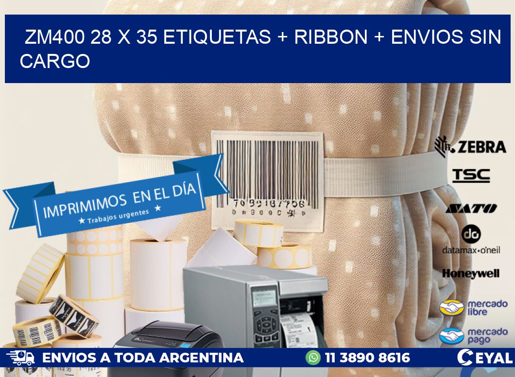 ZM400 28 x 35 etiquetas + ribbon + envios sin cargo