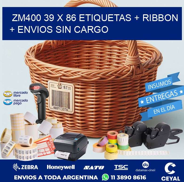 ZM400 39 x 86 etiquetas + ribbon + envios sin cargo