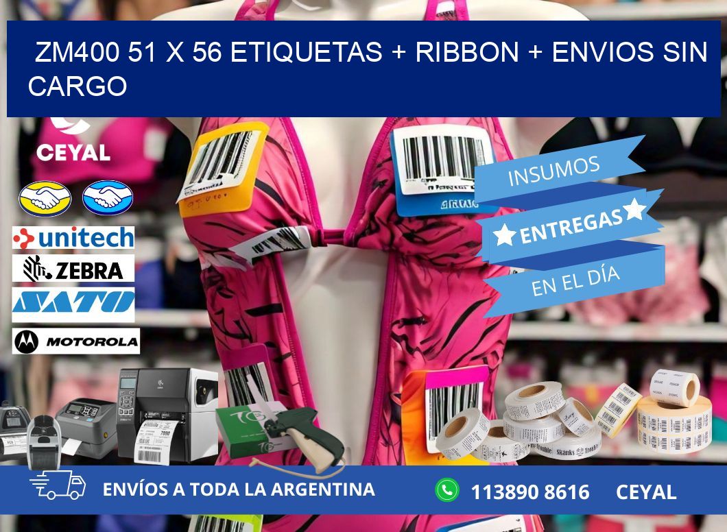 ZM400 51 x 56 etiquetas + ribbon + envios sin cargo