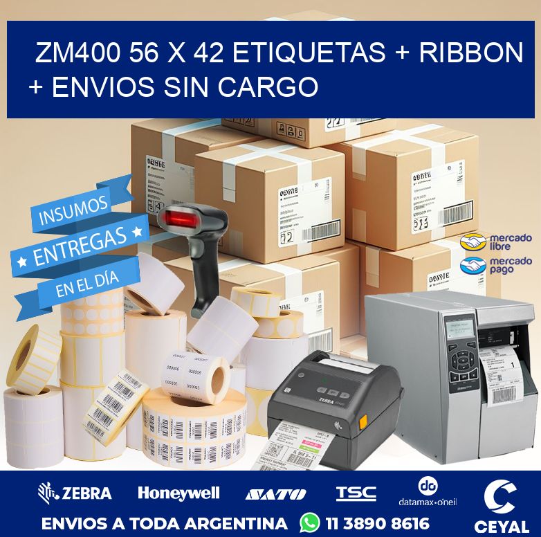 ZM400 56 x 42 etiquetas + ribbon + envios sin cargo