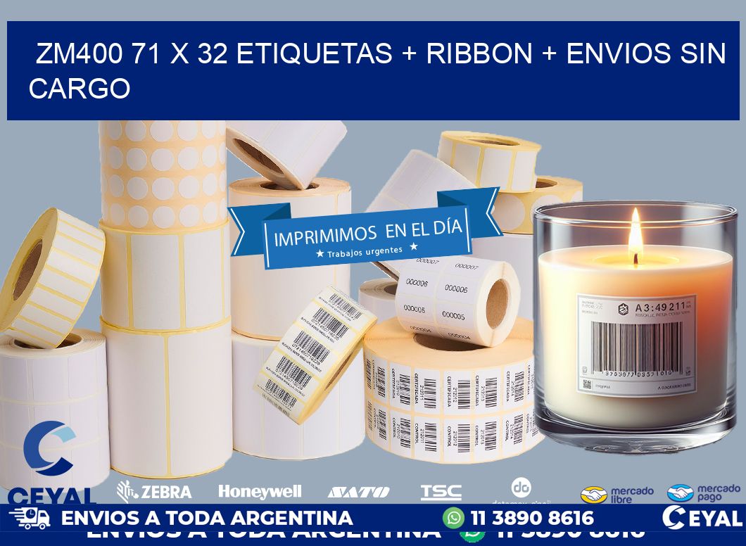 ZM400 71 x 32 etiquetas + ribbon + envios sin cargo