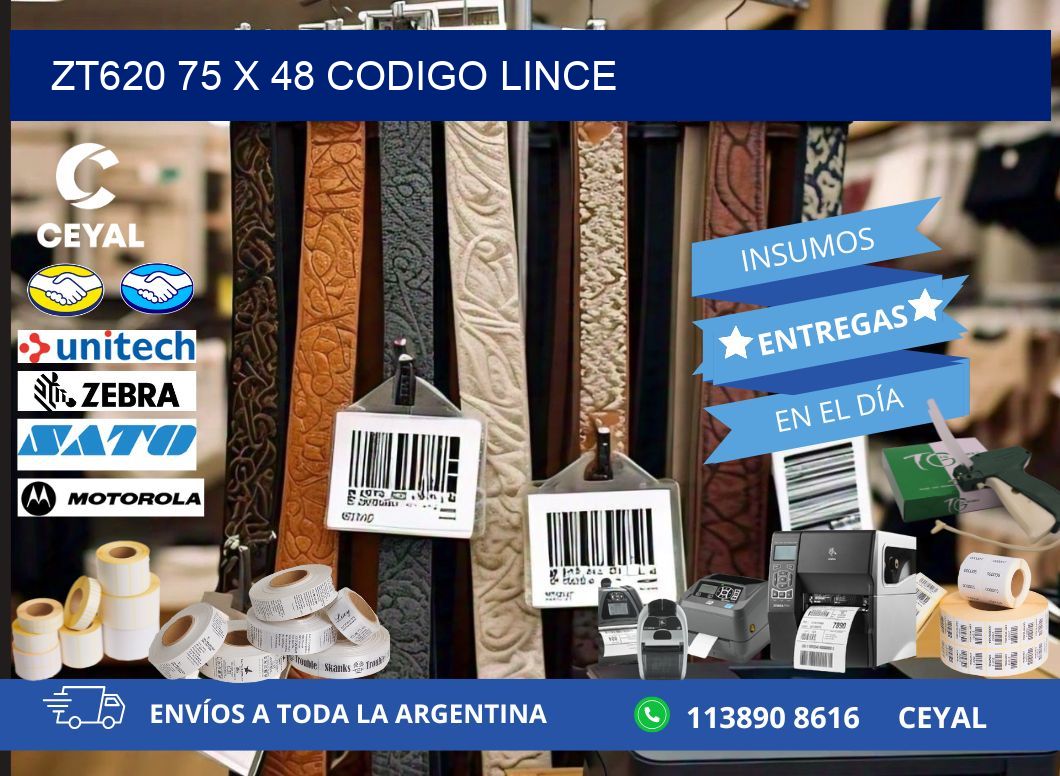 ZT620 75 x 48 CODIGO LINCE