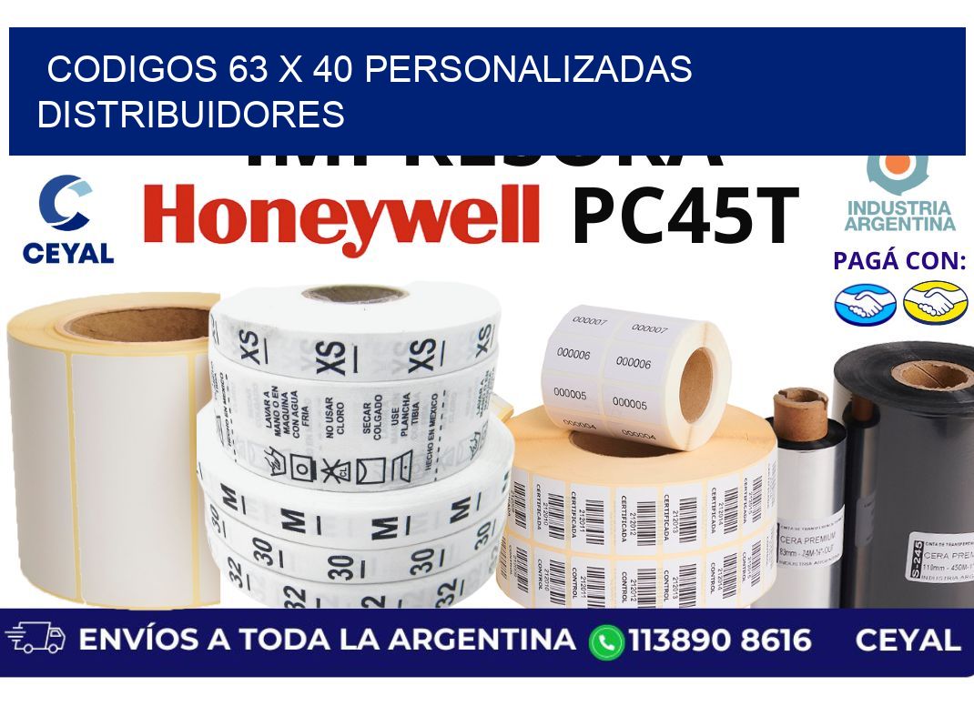 codigos 63 x 40 personalizadas distribuidores