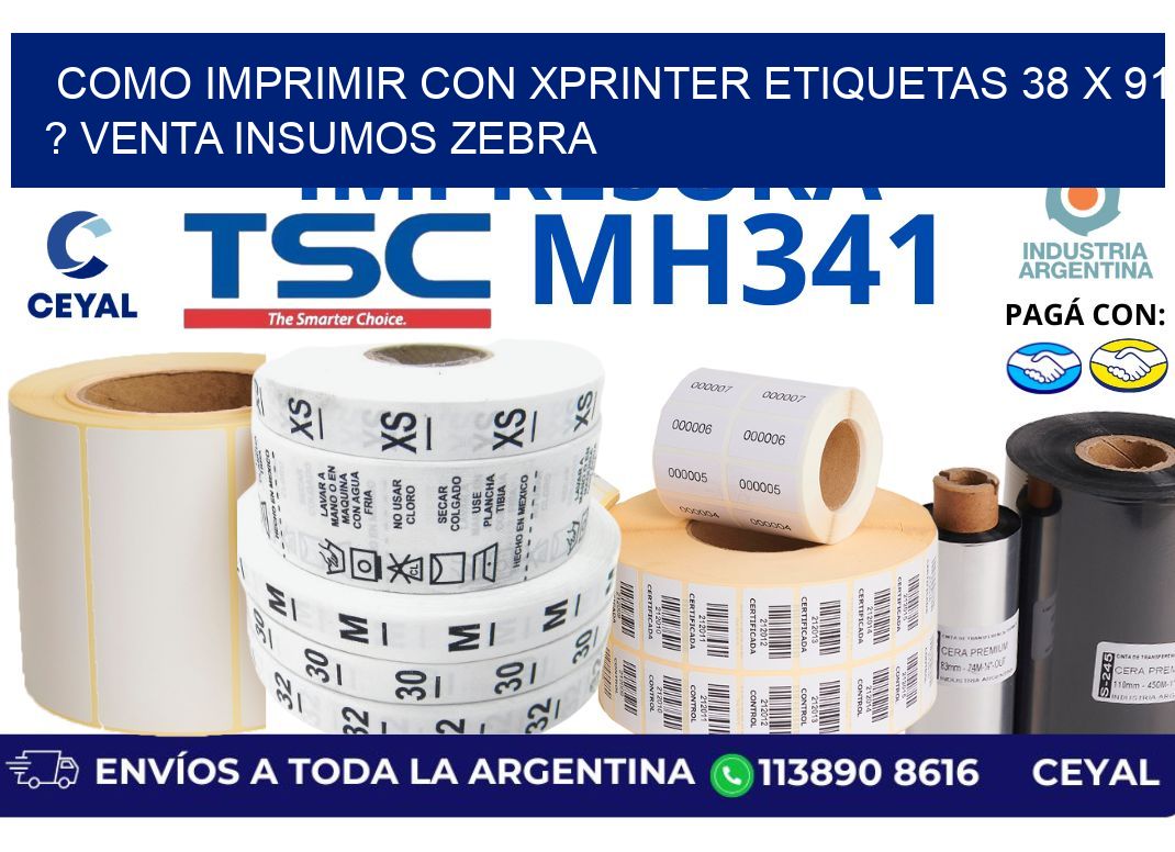 como imprimir con xprinter etiquetas 38 x 91 ? venta insumos zebra