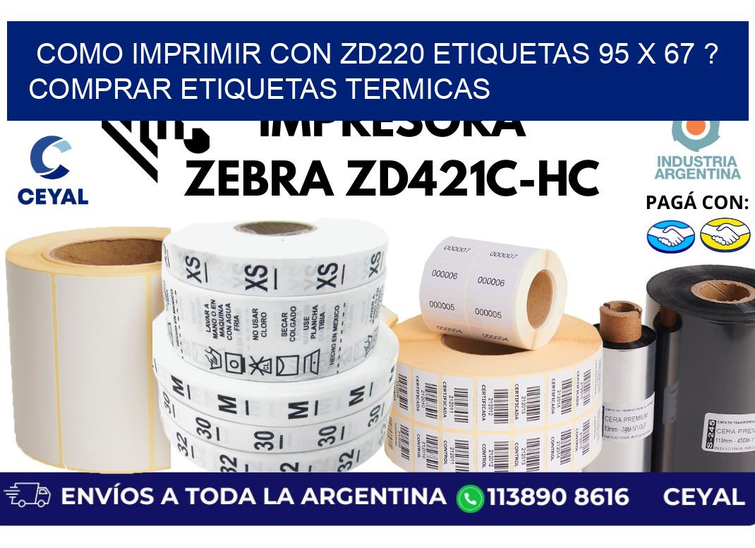 como imprimir con zd220 etiquetas 95 x 67 ? Comprar Etiquetas termicas