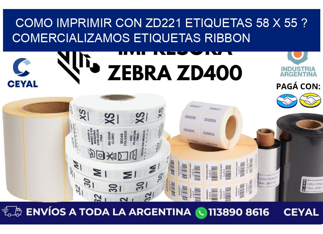 como imprimir con zd221 etiquetas 58 x 55 ? Comercializamos etiquetas ribbon