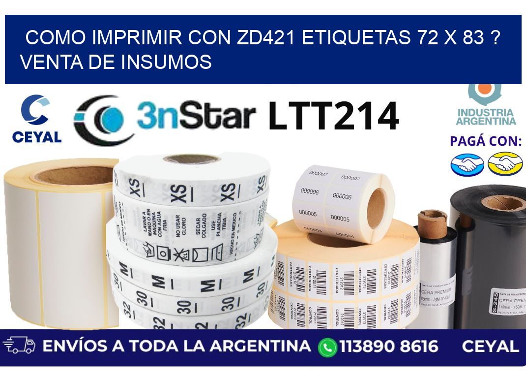 como imprimir con zd421 etiquetas 72 x 83 ? Venta de insumos