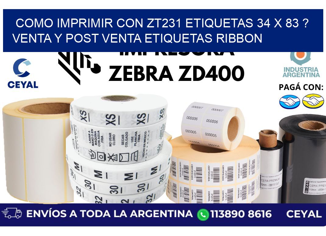 como imprimir con zt231 etiquetas 34 x 83 ? Venta y post venta etiquetas ribbon